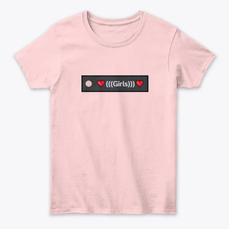 SILLY: (((Girls))) Shirt